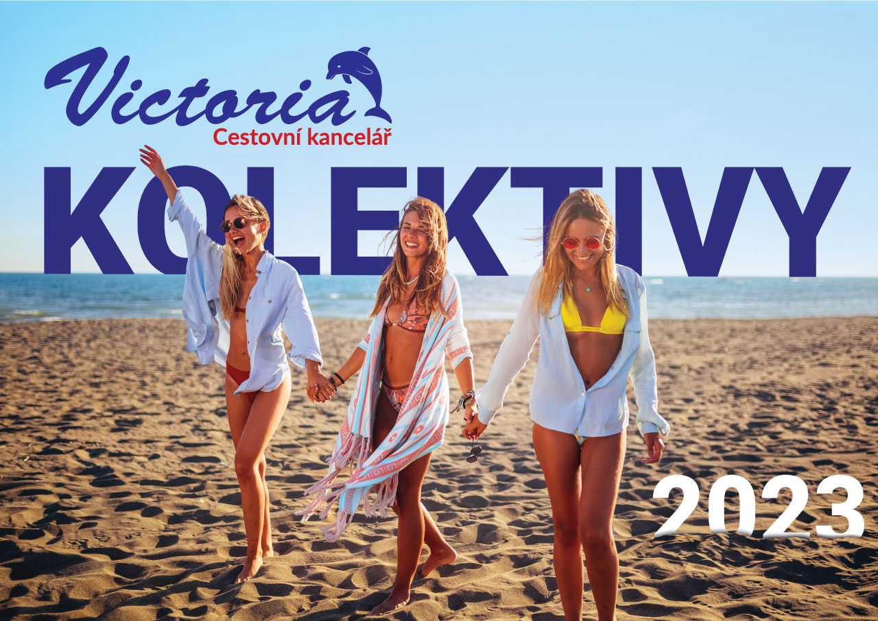 Katalog zájezdů kolektivy CK Victoria Léto